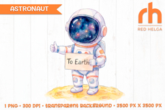 cute Astronaut Clipart, Watercolor Astronaut, Kids T-shirt Design, Nursery Decor, Sublimation Design, Boys Room Decor, space watercolor, boy birthday shirt, Space Party Decor, To Earth Sign, Cute Astronaut, Galaxy Art, Space PNG