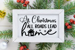 At Christmas All Roads Lead Home Sign SVG, Farmhouse Sign Product Image 2