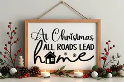 At Christmas All Roads Lead Home Sign SVG, Farmhouse Sign Product Image 4