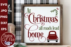 At Christmas All Roads Lead Home Farmhouse Sign Svg Product Image 1
