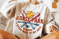 Softball At The Ballpark Is Where I Spend Most of My Days Product Image 3