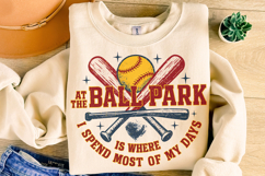Softball At The Ballpark Is Where I Spend Most of My Days Product Image 1