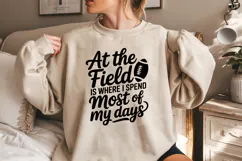At the Field Is Where I Spend Most of My Days SVG | Football Product Image 2