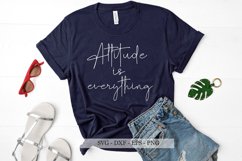 Attitude is everything svg, Positve svg, Motivational svg Product Image 1