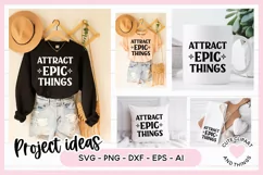 Law Of Attraction SVG - Attract Epic Things SVG Product Image 2