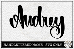 Audrey - Handlettered Name SVG Cut file Product Image 1