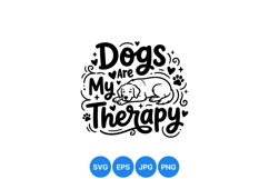 Hand Lettered Dogs Are My Therapy Svg Design Product Image 1