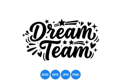 Hand Lettered Dream Team SVG Typography Design Product Image 1