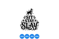 Funny Sit Stay Slay Dog Typography SVG Design Product Image 1