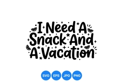 Fun Hand Lettered Snack And Vacation Quote Design Product Image 1