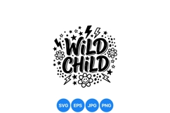 Cute Wild Child SVG Graphic For Kids Shirts Product Image 1