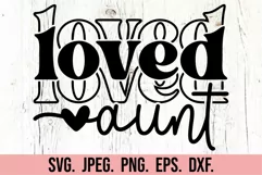 Loved Aunt SVG - Blessed Aunt - Aunt Life SVG Cool Aunt Product Image 3