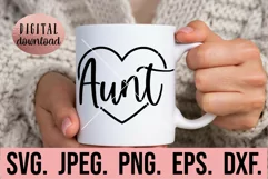 Aunt Heart SVG - Blessed Aunt - Aunt Life - Gift For Aunt Product Image 1