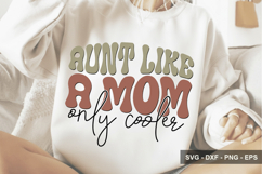 Aunt Like A Mom Only Cooler - Mother's Day Design Product Image 1