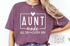 Aunt Mode SVG - Promoted to Aunt - Aunt Life - Blessed Aunt Product Image 3