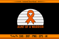 Aunt Of A Warrior Leukemia Cancer Awareness SVG Product Image 1