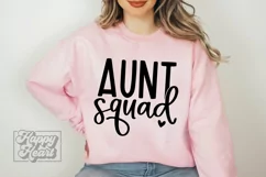 Aunt Squad SVG - Promoted to Aunt - Aunt Life - Blessed Aunt Product Image 4