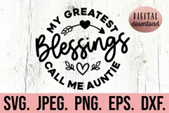 My Blessings Call Me Auntie SVG - Most Loved Blessed Auntie Product Image 1