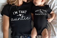 Pass Me To Auntie Im That Auntie Bundle SVG PNG Mothers Day Product Image 1