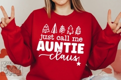 Just Call Me Auntie Claus SVG - Holiday Christmas Sweater Product Image 3