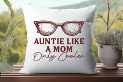 Auntie Like a Mom Only Cooler SVG PNG | Sunglasses Design Product Image 3