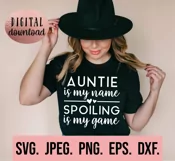Auntie Is My Name Spoiling Is My Game SVG - Cool Auntie SVG Product Image 2
