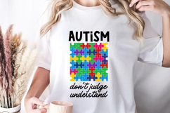 Autism don&#039;t judge understand SVG, Autism Quotes SVG Product Image 1