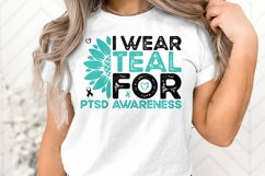 PTSD Awareness Svg Png I Wear Teal for PTSD Sunflower Product Image 1