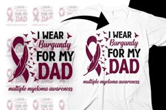 Multiple Myeloma Awareness Svg Png Wear Burgundy for My Dad Product Image 1