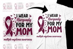 Multiple Myeloma Awareness Svg Png Wear Burgundy for My Mom Product Image 1