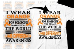Limb Loss Awareness Svg Png I Wear Orange for Someone Means Product Image 1