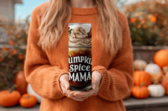 Pumpkin Spice Mama Tumbler Wrap, Sublimation Fall Tumbler 11 Product Image 4