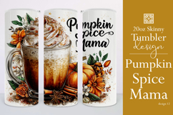 Pumpkin Spice Mama Tumbler Wrap, Sublimation Fall Tumbler 12 Product Image 1