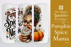 Pumpkin Spice Mama Tumbler Wrap, Sublimation Fall Tumbler 14 Product Image 1