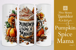 Pumpkin Spice Mama Tumbler Wrap, Sublimation Fall Tumbler 15 Product Image 1