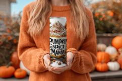 Pumpkin Spice Mama Tumbler Wrap, Sublimation Fall Tumbler 15 Product Image 4