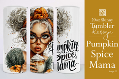 Pumpkin Spice Mama Tumbler Wrap, Sublimation Fall Tumbler 22 Product Image 1