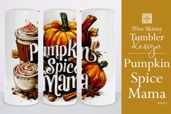 Pumpkin Spice Mama Tumbler Wrap, Sublimation Fall Tumbler d3 Product Image 1