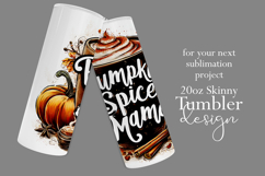 Pumpkin Spice Mama Tumbler Wrap, Sublimation Fall Tumbler d4 Product Image 2