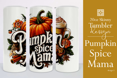 Pumpkin Spice Mama Tumbler Wrap, Sublimation Fall Tumbler d5 Product Image 1