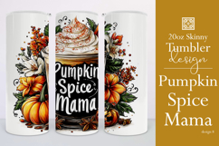 Pumpkin Spice Mama Tumbler Wrap, Sublimation Fall Tumbler d8 Product Image 1