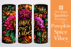 Pumpkin Spice Vibes Tumbler Wrap, Sublimation Fall Tumbler 3 Product Image 1