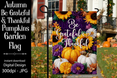 Autumn Garden Flag, Sublimation Thankful and Grateful Flag Product Image 1