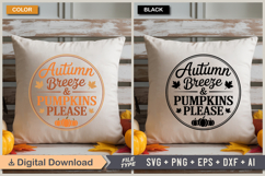 Autumn Breeze &amp; Pumpkins Please SVG File | Fall Round Sign Product Image 5