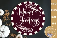 Fall Farmhouse Round Sign Door Hanger Svg, Autumn Greetings Product Image 1