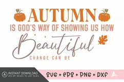 Autumn is God’s way of showing us how Beautiful SVG Product Image 1