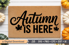 Autumn Is Here SVG | Fall Doormat SVG | Autumn Doormat SVG Product Image 1