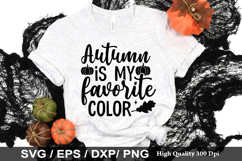 Autumn is my favorite color SVG - Fall Quotes Design Product Image 1