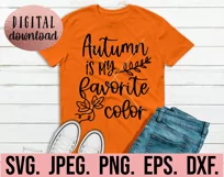 Autumn Is My Favorite Color SVG Fall Halloween Thanksgiving Product Image 2
