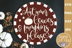 Fall Farmhouse Round Sign Svg, Autumn Leaves And Pumpkins Product Image 1